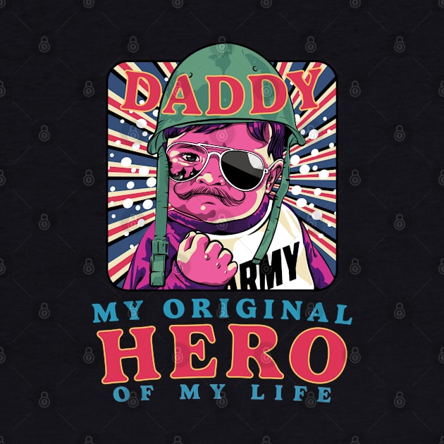 Retro Daddy, My Original Hero of My Life Memorial Day by PunnyPoyoShop